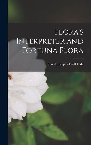 Floras Interpreter and Fortuna Flora