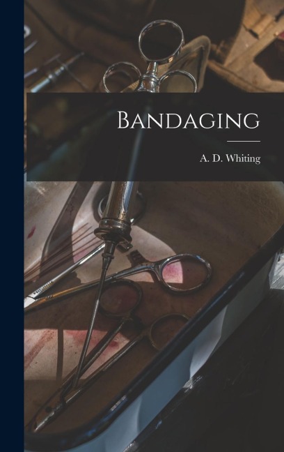 Bandaging