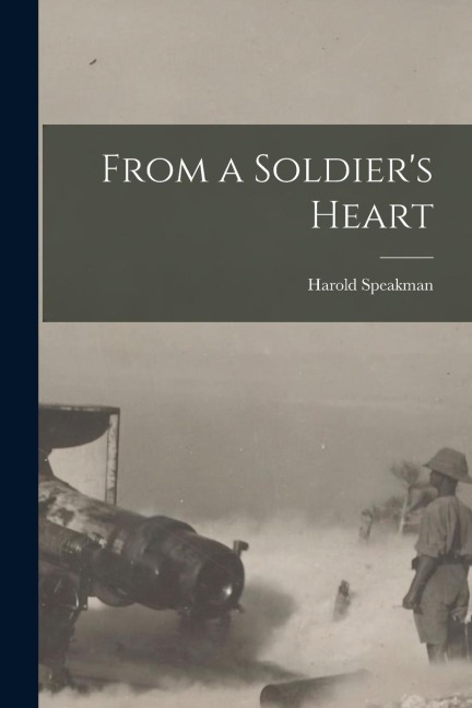 From a Soldiers Heart