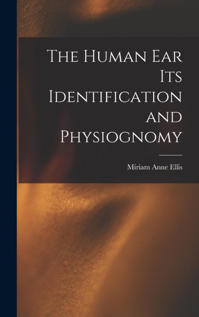 The Human ear its Identification and Physiognomy