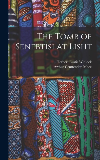 The Tomb of Senebtisi at Lisht
