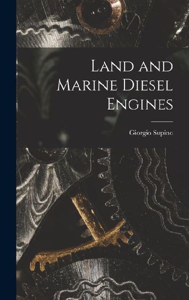 Land and Marine Diesel Engines