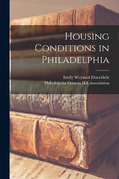 Housing Conditions in Philadelphia