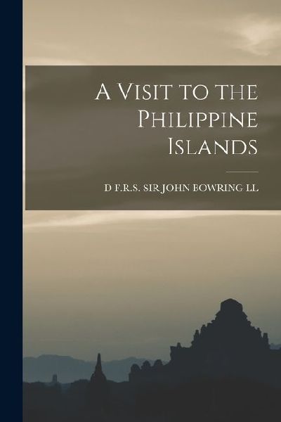 A Visit to the Philippine Islands