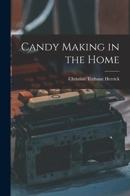 Candy Making in the Home