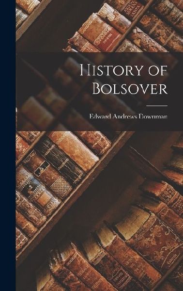 History of Bolsover