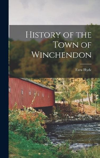 History of the Town of Winchendon