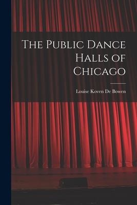 The Public Dance Halls of Chicago
