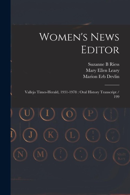 Womens News Editor: Vallejo Times-Herald, 1931-1978: Oral History Transcript / 199