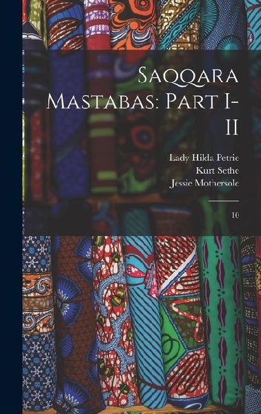 Saqqara Mastabas: Part I-II: 10