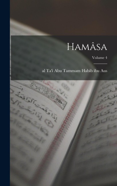 Hamâsa; Volume 4