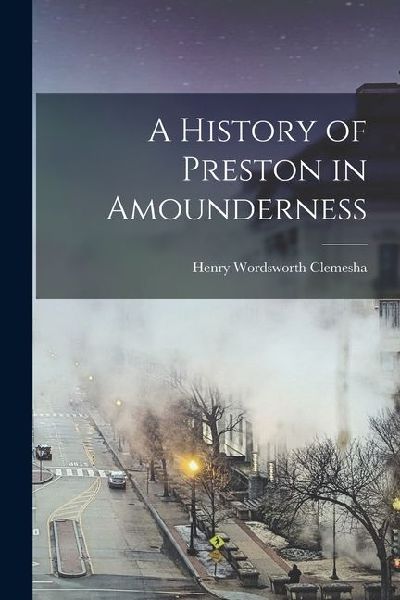 A History of Preston in Amounderness