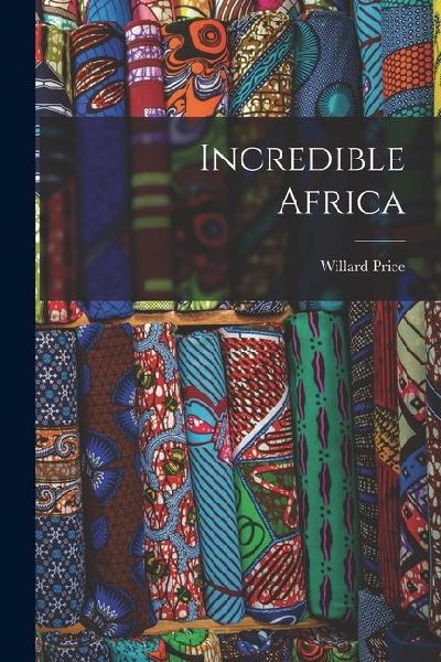 Incredible Africa