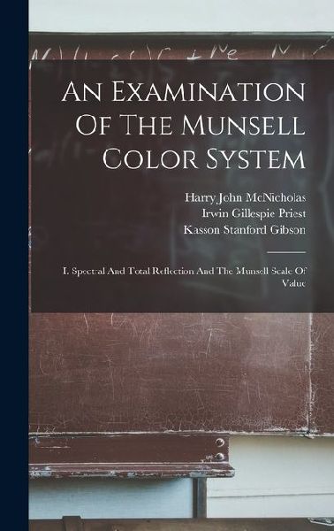 An Examination Of The Munsell Color System: I. Spectral And Total Reflection And The Munsell Scale Of Value