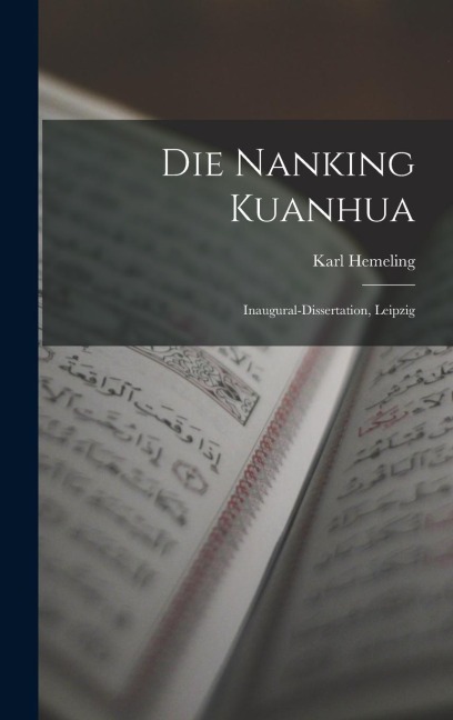 Die Nanking Kuanhua: Inaugural-dissertation, Leipzig