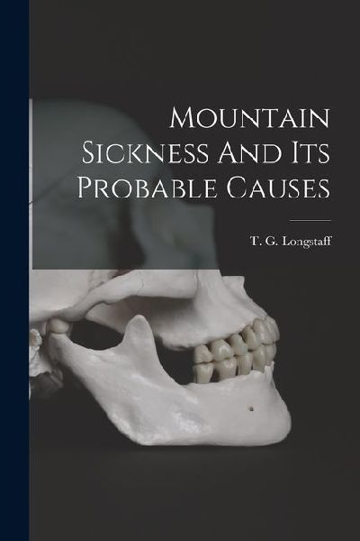 Mountain Sickness And Its Probable Causes