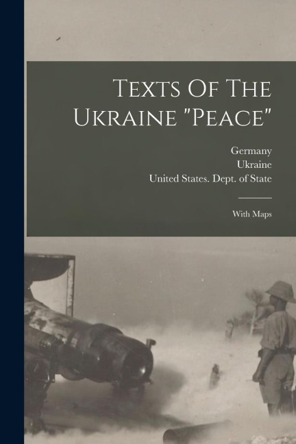 Texts Of The Ukraine "peace": With Maps