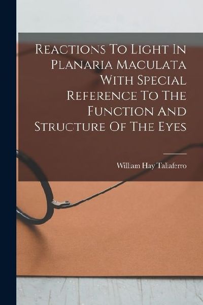 Reactions To Light In Planaria Maculata With Special Reference To The Function And Structure Of The Eyes