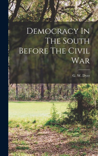 Democracy In The South Before The Civil War