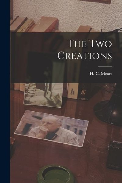 The Two Creations