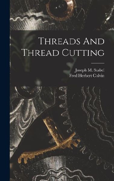 Threads And Thread Cutting