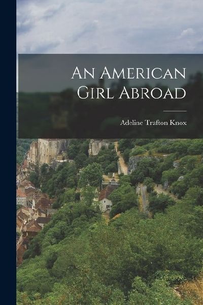 An American Girl Abroad