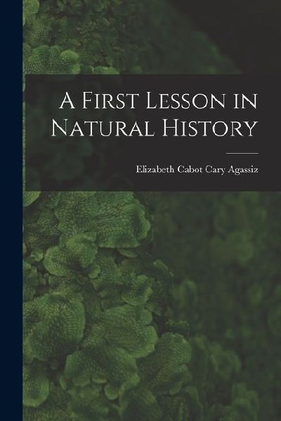 A First Lesson in Natural History