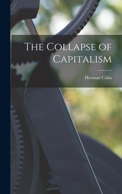The Collapse of Capitalism