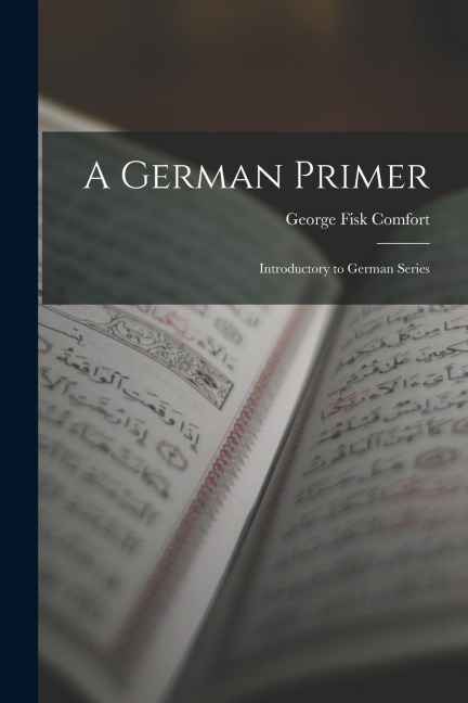 A German Primer: Introductory to German Series