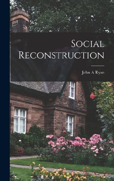 Social Reconstruction