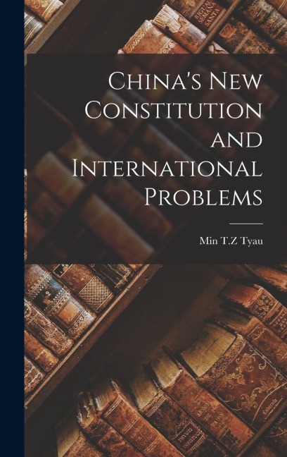 China's New Constitution and International Problems