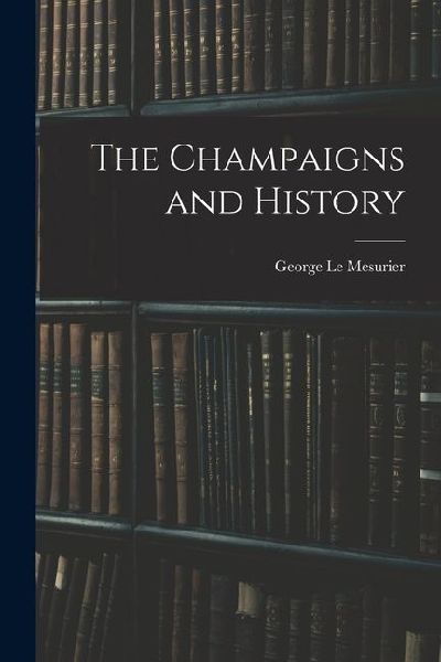 The Champaigns and History