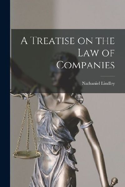 A Treatise on the Law of Companies