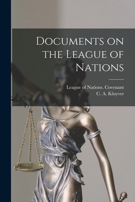 Documents on the League of Nations