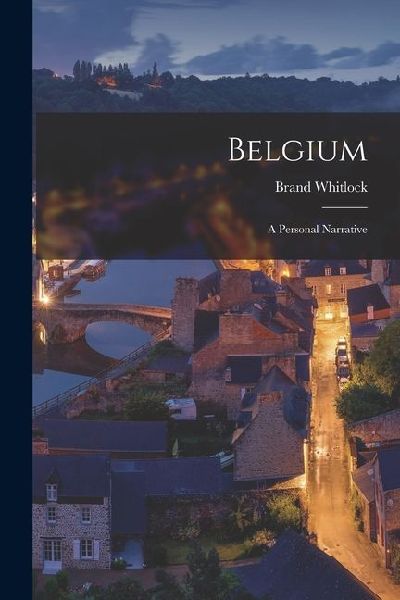 Belgium: A Personal Narrative