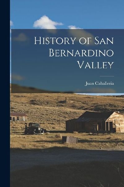 History of San Bernardino Valley