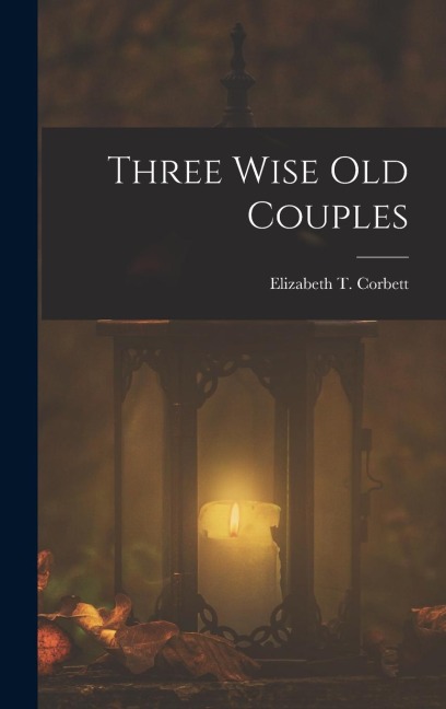 Three Wise Old Couples