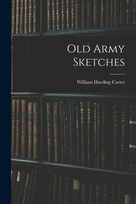 Old Army Sketches