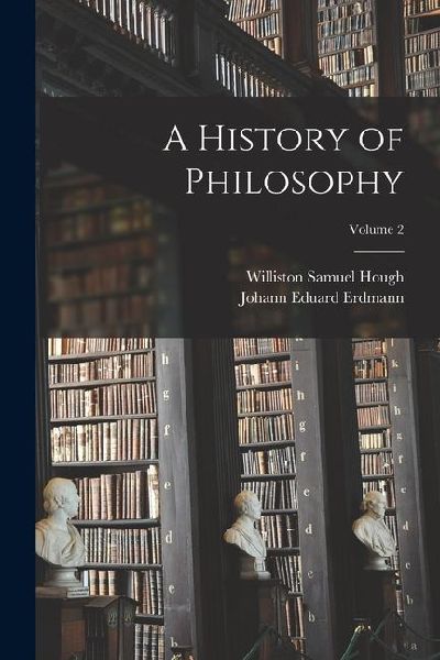 A History of Philosophy; Volume 2