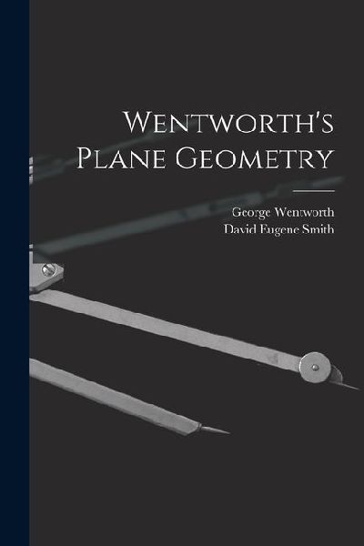 Wentworths Plane Geometry