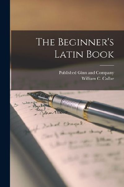 The Beginners Latin Book