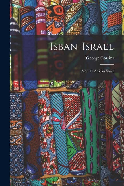 Isban-Israel: A South African Story