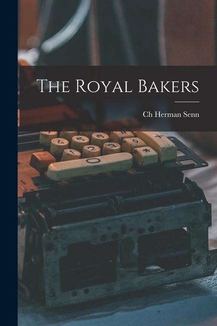 The Royal Bakers