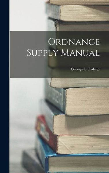 Ordnance Supply Manual