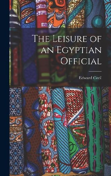 The Leisure of an Egyptian Official