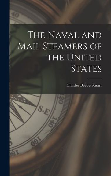 The Naval and Mail Steamers of the United States