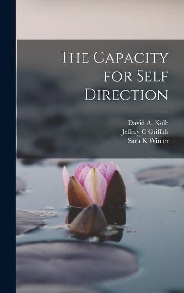 The Capacity for Self Direction