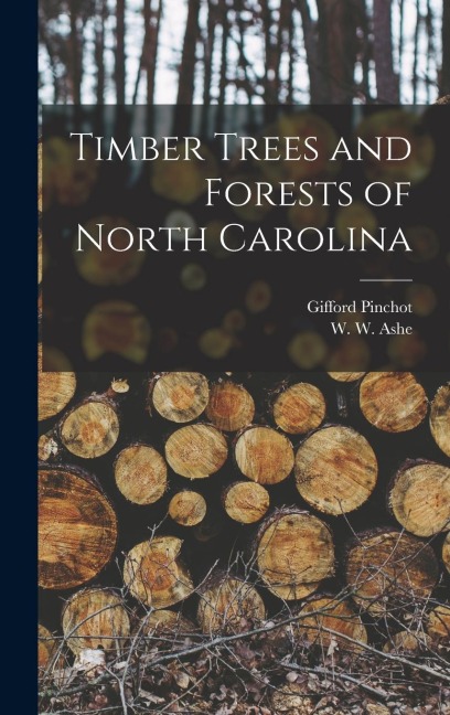 Timber Trees and Forests of North Carolina