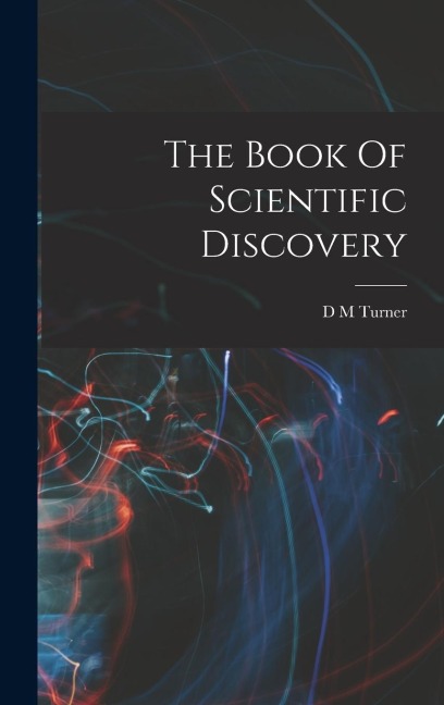 The Book Of Scientific Discovery