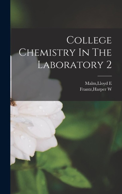 College Chemistry In The Laboratory 2